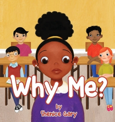 Why Me? by Gary, Shenice