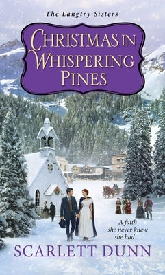 Christmas in Whispering Pines by Dunn, Scarlett