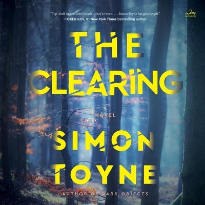 The Clearing by Toyne, Simon