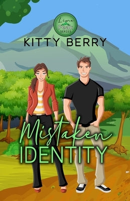 Mistaken Identity: Forced Proximity, Strangers to Lovers, Grumpy Alpha Romance by Berry, Kitty