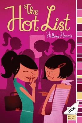 The Hot List by Homzie, Hillary