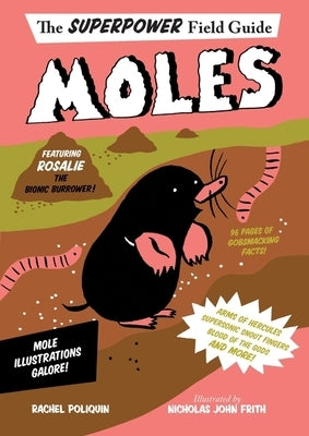 Moles by Poliquin, Rachel