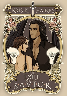 The Exile and the Savior by Haines, Kris K.