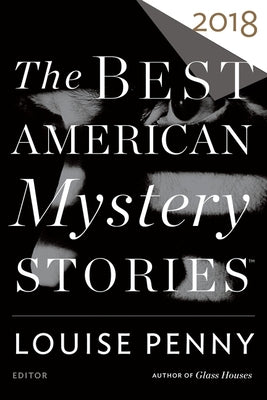 The Best American Mystery Stories 2018 by Penzler, Otto