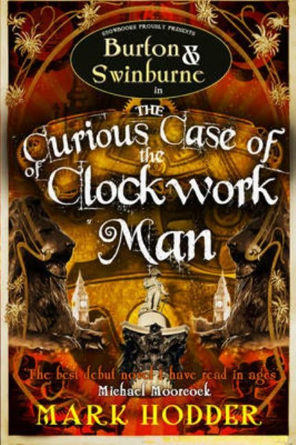 The Curious Case of the Clockwork Man by Hodder, Mark