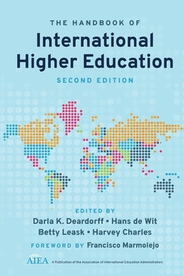 The Handbook of International Higher Education by Marmolejo, Francisco