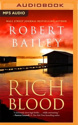 Rich Blood by Bailey, Robert