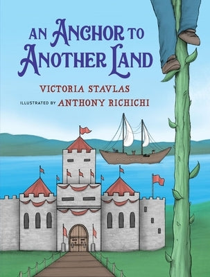 An Anchor to Another Land by Stavlas, Victoria