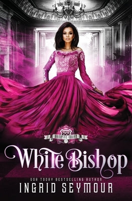 Vampire Court: White Bishop by Seymour, Ingrid