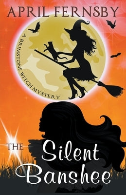 The Silent Banshee by Fernsby, April