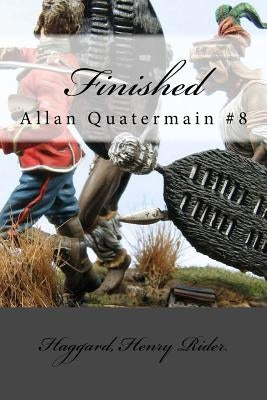 Finished: Allan Quatermain #8 by Mybook