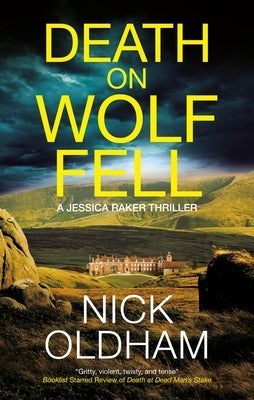 Death on Wolf Fell by Oldham, Nick