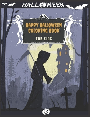 Happy Halloween Coloring Book For kids: (Halloween coloring Book for kids Toddlers and Preschoolers) - Halloween Gift for kids- 50 Halloween coloring by Collection, Nayla Halloween