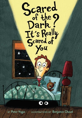 Scared of the Dark? It's Really Scared of You by Vegas, Peter