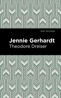 Jennie Gerhardt by Dreiser, Theodore