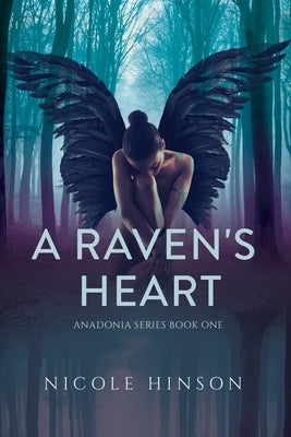 A Raven's Heart by Hinson, Nicole