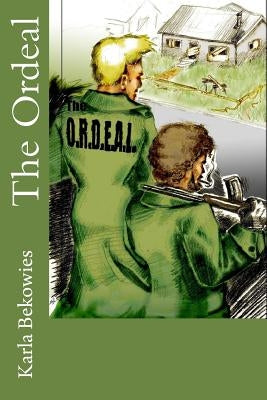 The Ordeal by Bekowies, Karla