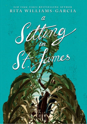 A Sitting in St. James by Williams-Garcia, Rita