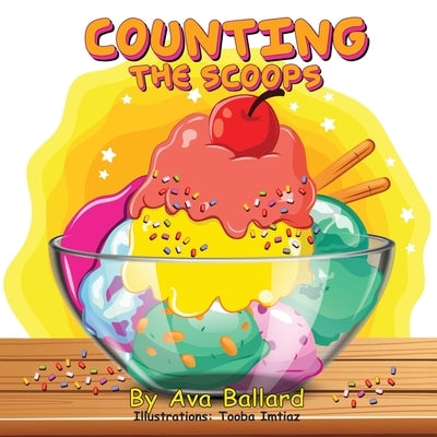 Counting the Scoops by Ballard, Ava