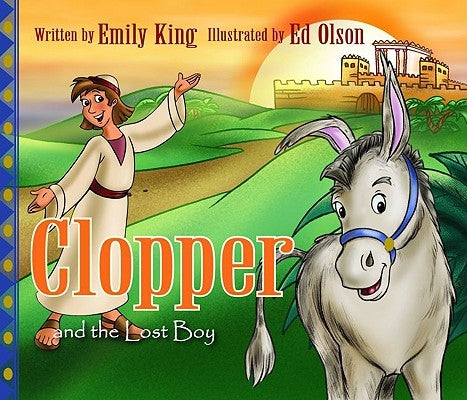 Clopper and the Lost Boy by King, Emily