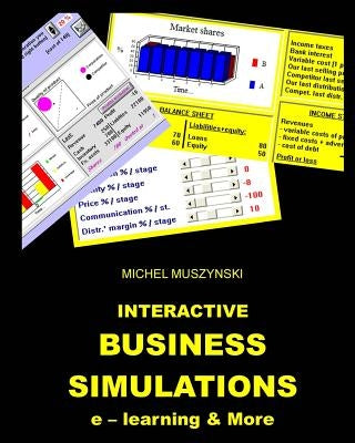 Interactive business simulations e-learning and more by Muszynski, Michel