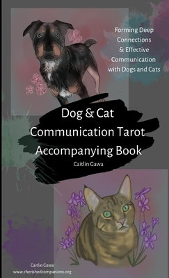 Dog and Cat Communication Tarot by Gawa, Caitlin