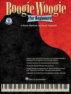 Boogie Woogie for Beginners: A Piano Method [With CD (Audio)] by Hal Leonard Corp