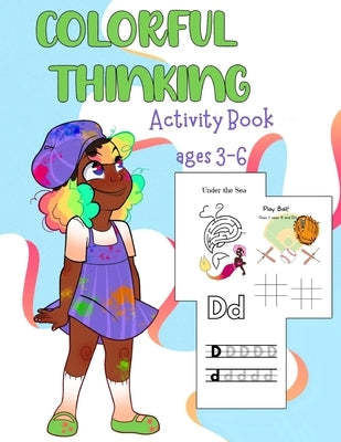 Colourful Thinking: Fun educational activity book for ages 3 to 6 by Moodz, Mixed