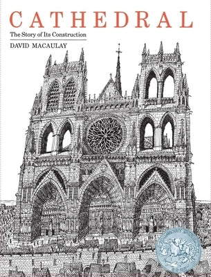 Cathedral: The Story of Its Construction by Macaulay, David