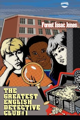 The Greatest English Detective Club #1 by Jones, Forest Issac