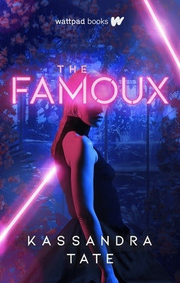 The Famoux by Tate, Kassandra