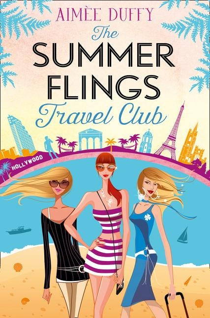 The Summer Flings Travel Club by Duffy, Aimee