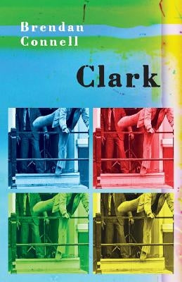 Clark by Connell, Brendan