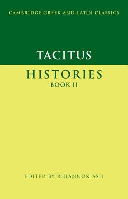 Tacitus: Histories Book II by Tacitus