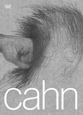 Miriam Cahn: Me as Happening by Cahn, Miriam