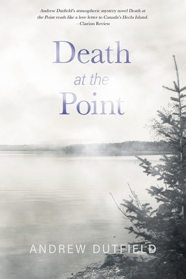 Death at the Point by Dutfield, Andrew