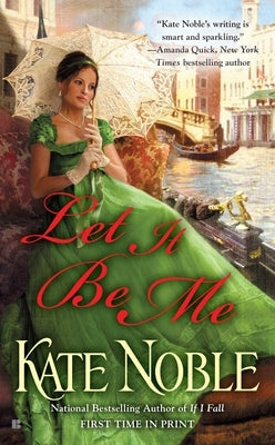 Let It Be Me by Noble, Kate