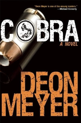 Cobra: A Benny Griessel Novel by Meyer, Deon