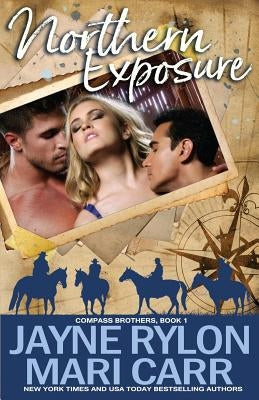 Northern Exposure by Rylon, Jayne