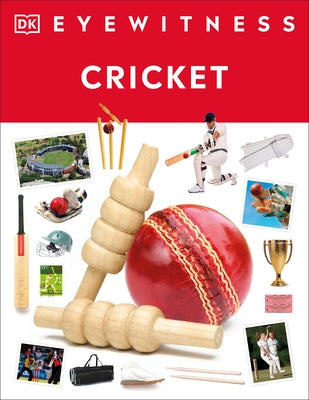 Eyewitness Cricket by DK