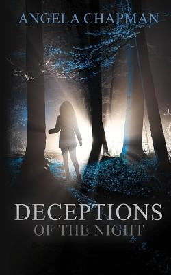 Deceptions of the Night by Chapman, Angela