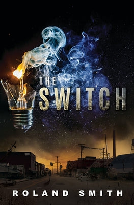 The Switch by Smith, Roland