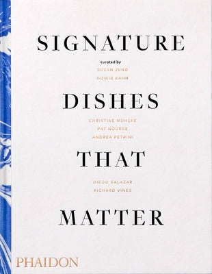 Signature Dishes That Matter by Davis, Mitchell