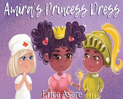 Amira's Princess Dress by Asare, Erica