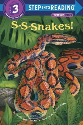 S-S-Snakes! by Penner, Lucille Recht