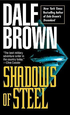 Shadows of Steel by Brown, Dale