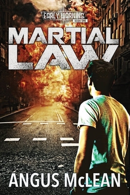 Martial Law: In uncertain times, who will survive? by McLean, Angus