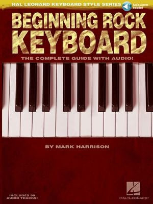 Beginning Rock Keyboard [With CD (Audio)] by Harrison, Mark