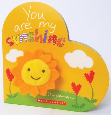 You Are My Sunshine by Magsamen, Sandra