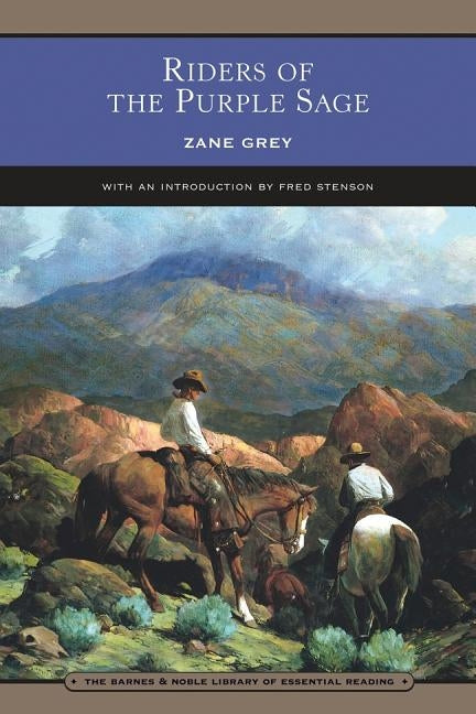 The Riders of the Purple Sage by Grey, Zane